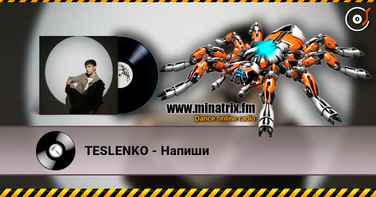 TESLENKO - Напиши listen online in high quality | Minatrix.FM