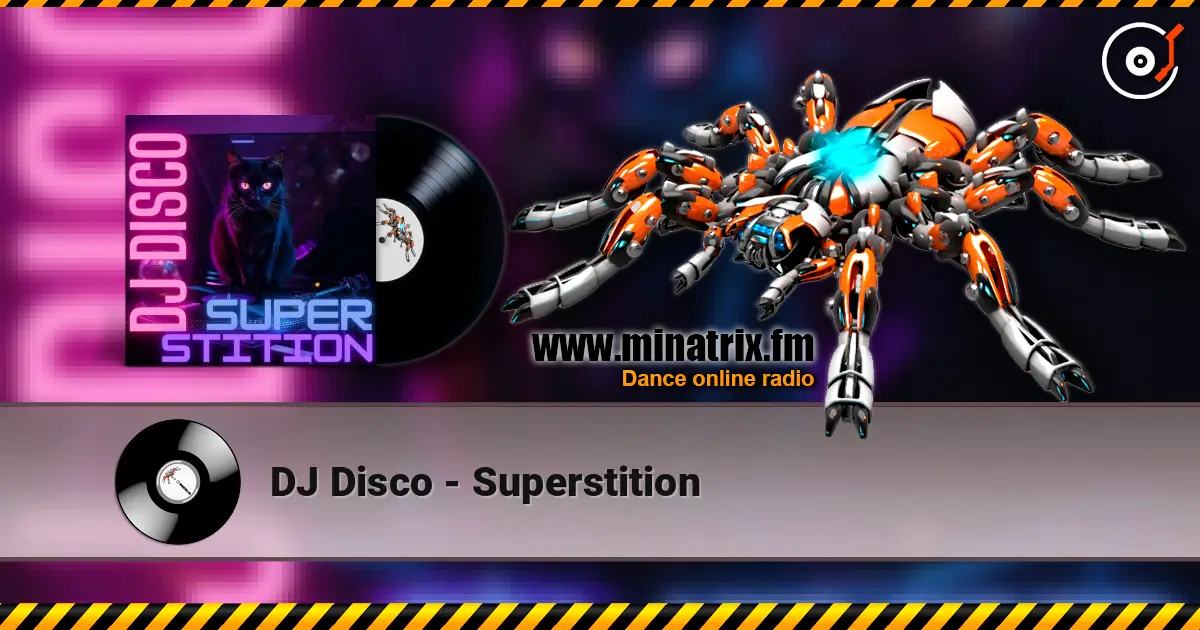 DJ Disco - Superstition слухати онлайн у високій якості | Minatrix.FM