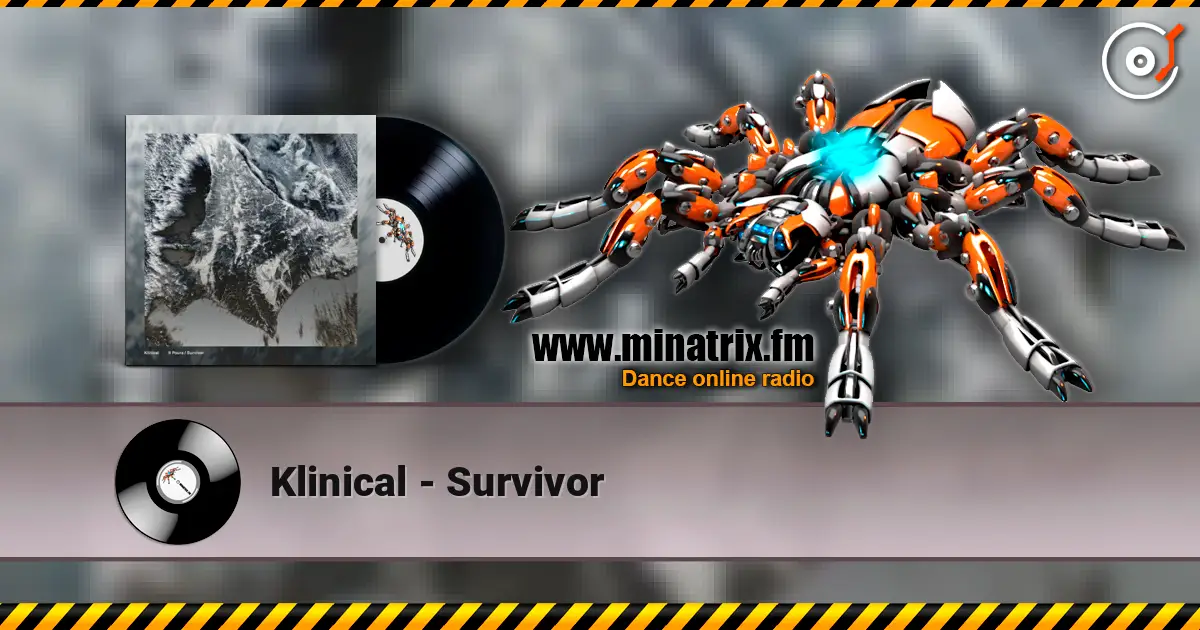 Klinical - Survivor слухати онлайн у високій якості | Minatrix.FM