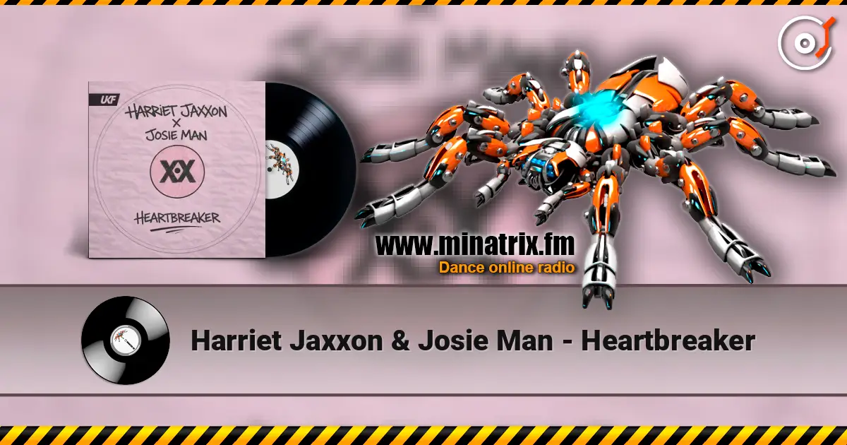 Harriet Jaxxon & Josie Man - Heartbreaker слухати онлайн у високій якості | Minatrix.FM