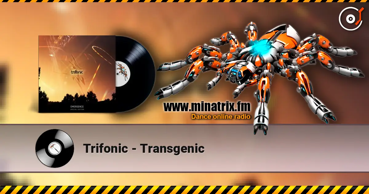 Trifonic - Transgenic слухати онлайн у високій якості | Minatrix.FM