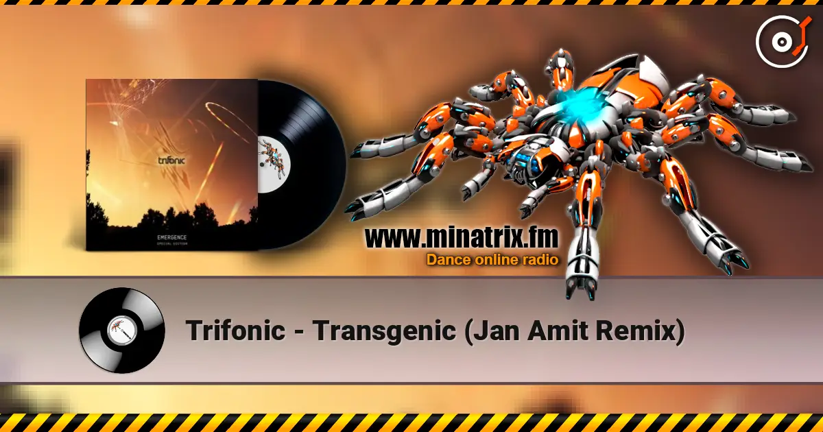 Trifonic - Transgenic (Jan Amit Remix) listen online in high quality | Minatrix.FM