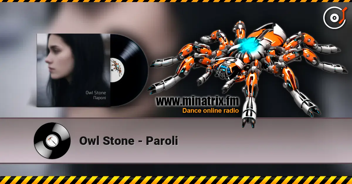 Owl Stone - Paroli слухати онлайн у високій якості | Minatrix.FM