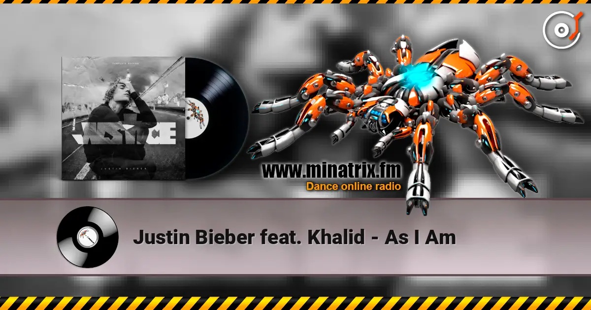 Justin Bieber feat. Khalid - As I Am слухати онлайн у високій якості | Minatrix.FM