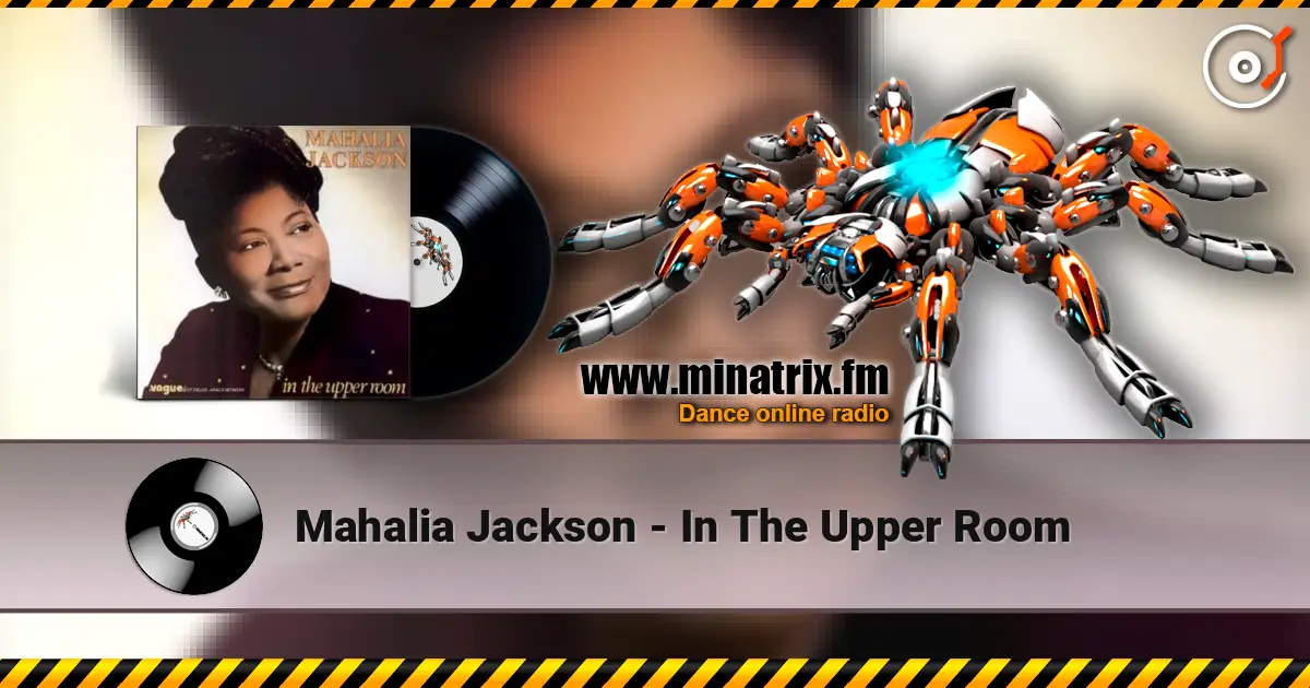 Mahalia Jackson - In The Upper Room listen online in high quality | Minatrix.FM