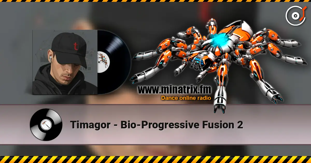 Timagor - Bio‑Progressive Fusion 2 слухати онлайн у високій якості | Minatrix.FM