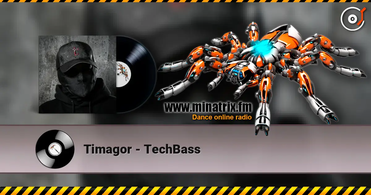 Timagor - TechBass слухати онлайн у високій якості | Minatrix.FM