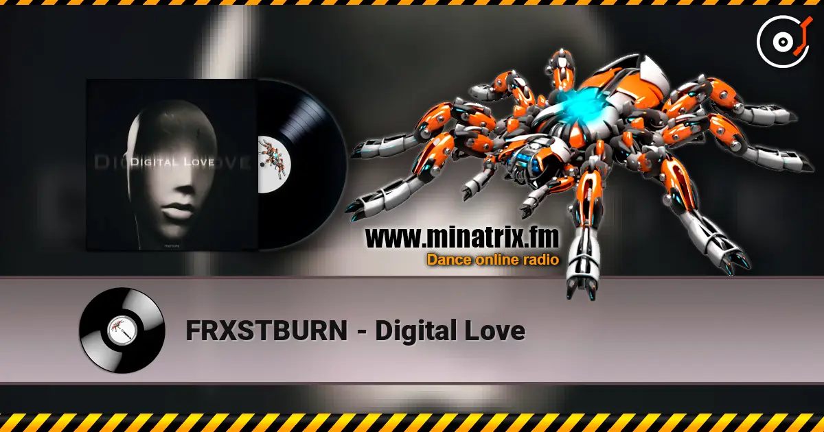 FRXSTBURN - Digital Love слухати онлайн у високій якості | Minatrix.FM