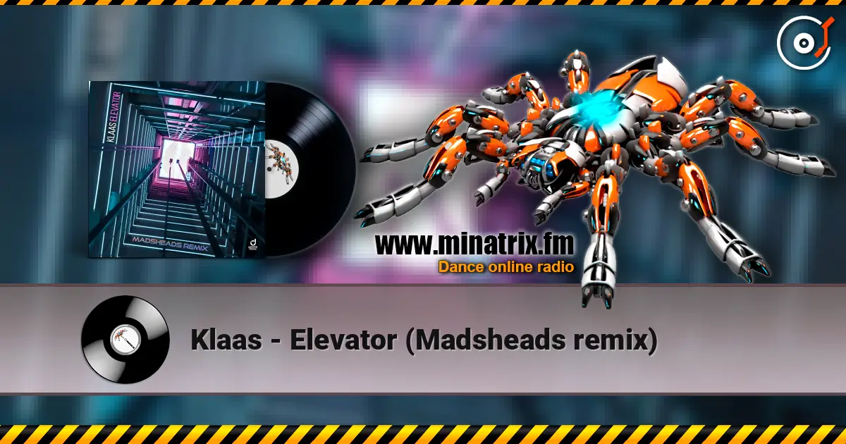 Klaas - Elevator (Madsheads remix) слухати онлайн у високій якості | Minatrix.FM