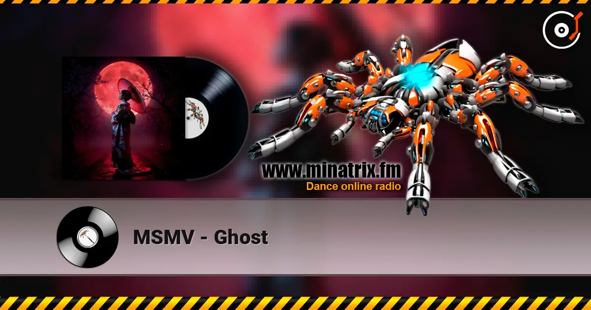 MSMV - Ghost listen online in high quality | Minatrix.FM