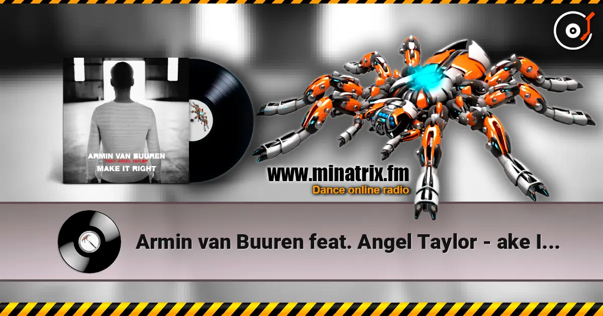 Armin van Buuren feat. Angel Taylor - ake It Right ������� ���������