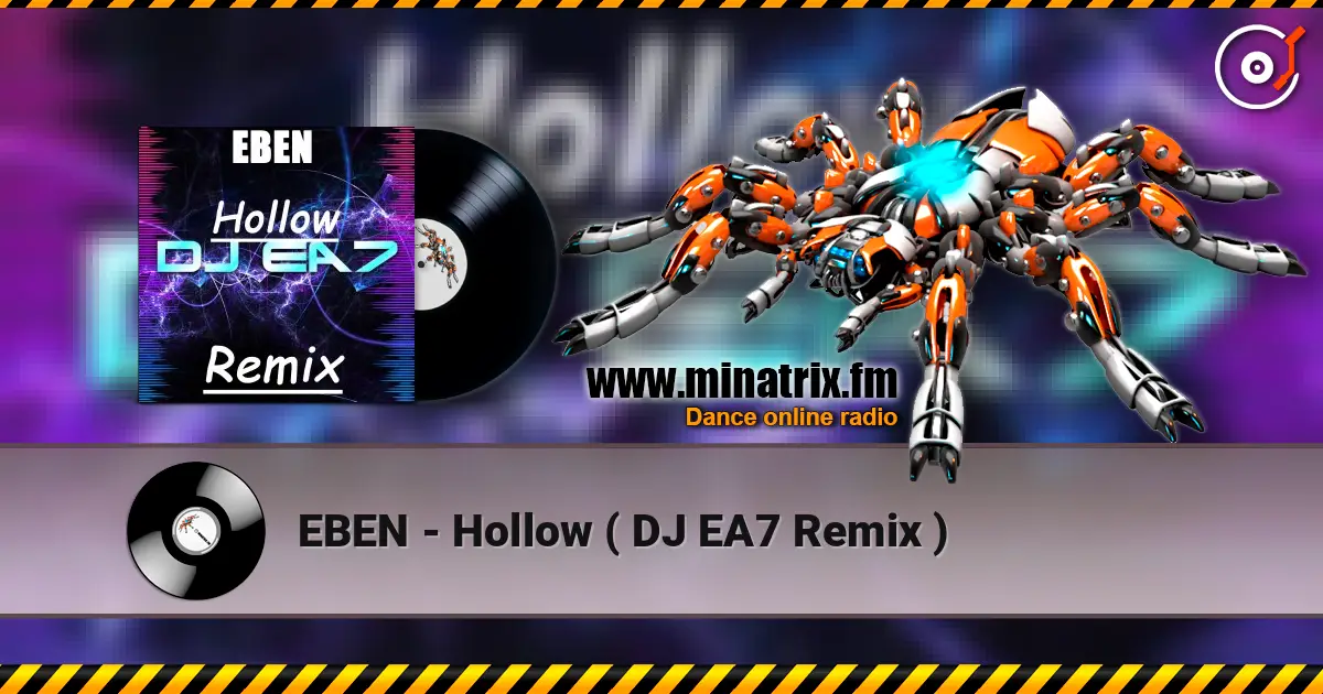 EBEN - Hollow ( DJ EA7 Remix ) ������� ���������