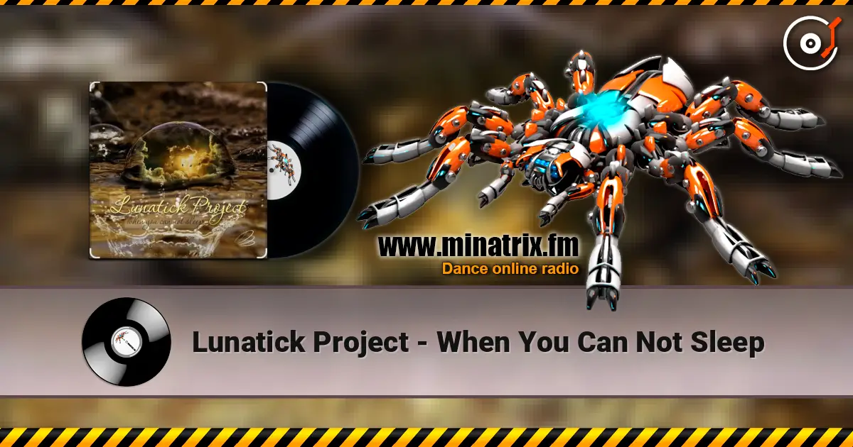 Lunatick Project - When You Can Not Sleep ������� ���������