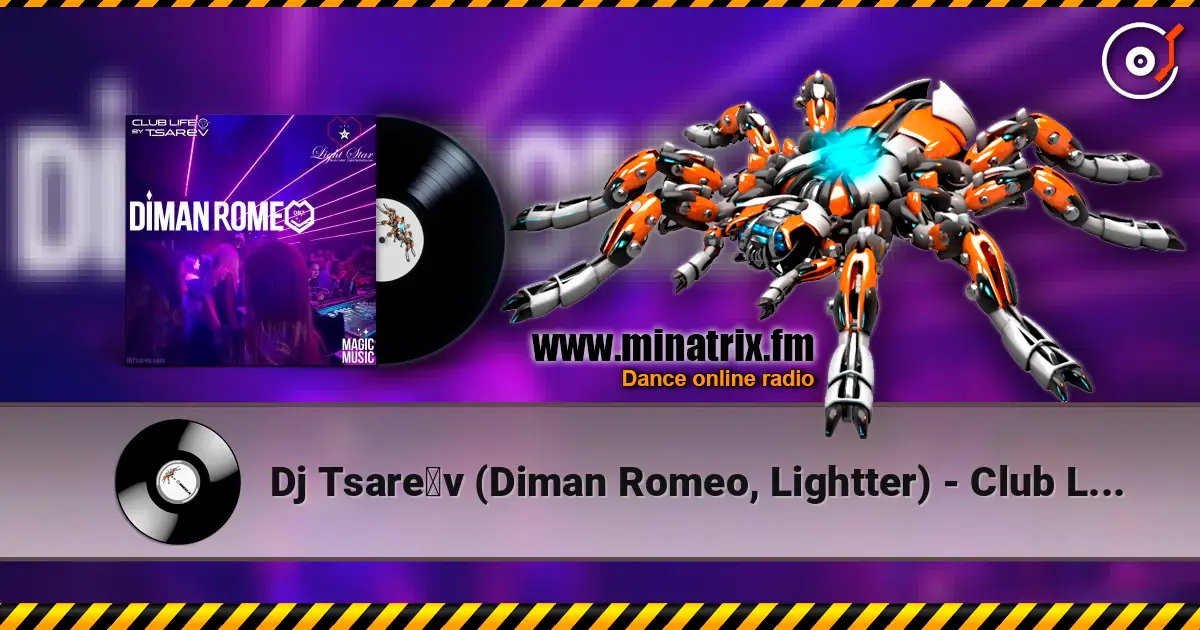Dj Tsar�?v (Diman Romeo, Lightter) - Club Life 1729 #2026 ������� ���������