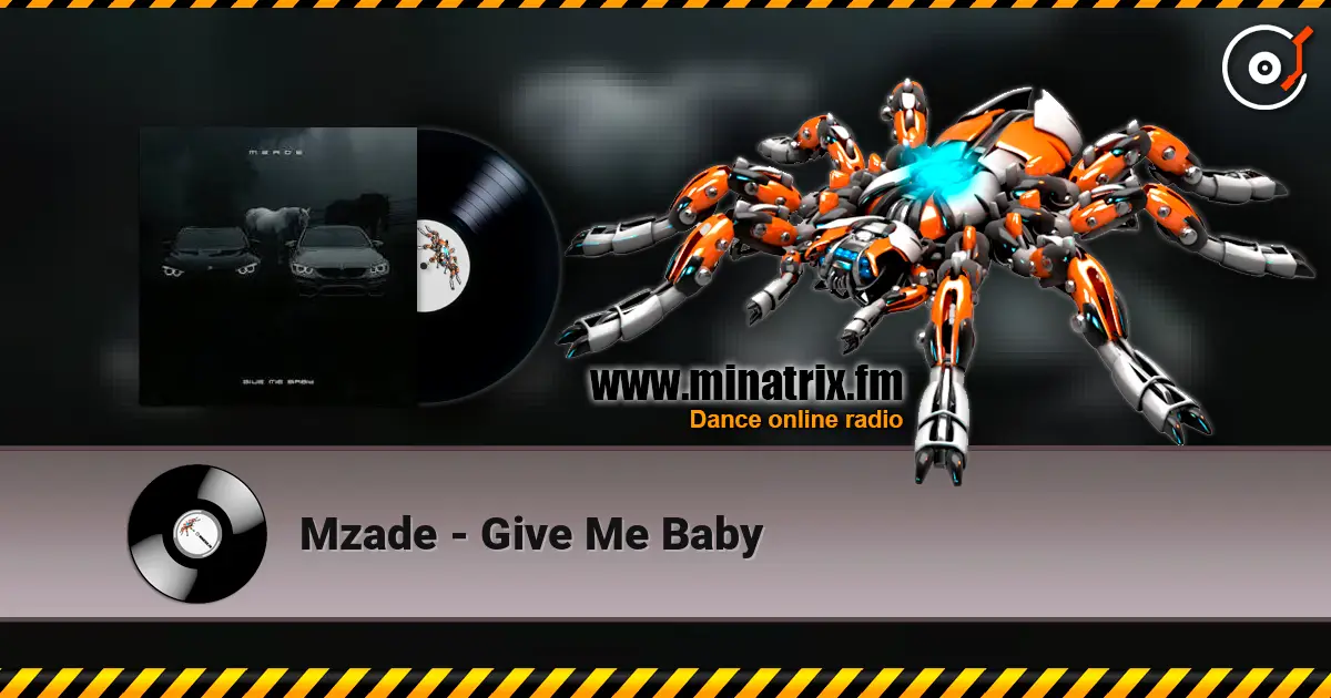 Mzade - Give Me Baby ������� ���������