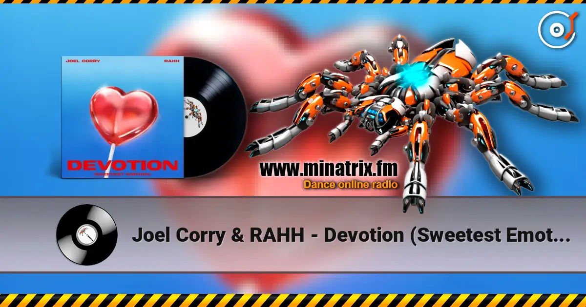 Joel Corry & RAHH - Devotion (Sweetest Emotion) ������� ���������