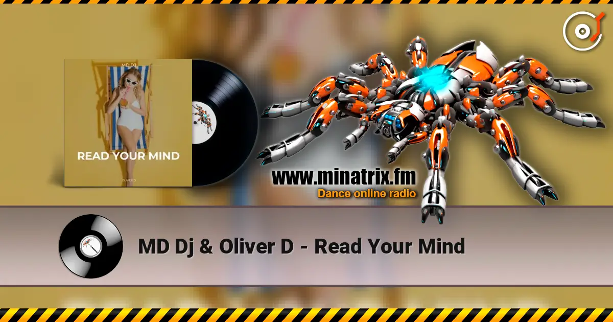 MD Dj & Oliver D - Read Your Mind ������� ���������