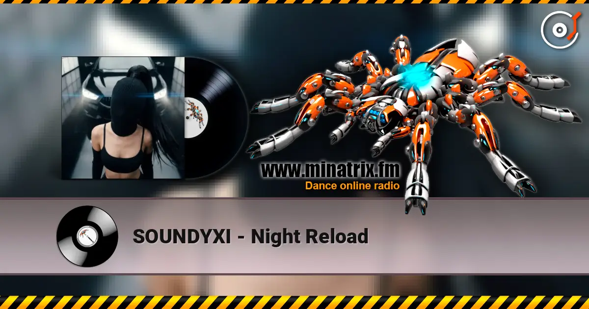 SOUNDYXI - Night Reload ������� ���������