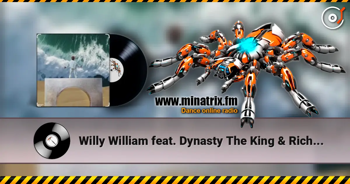 Willy William feat. Dynasty The King & Richie Loop - Good Vibes listen online in high quality | Minatrix.FM