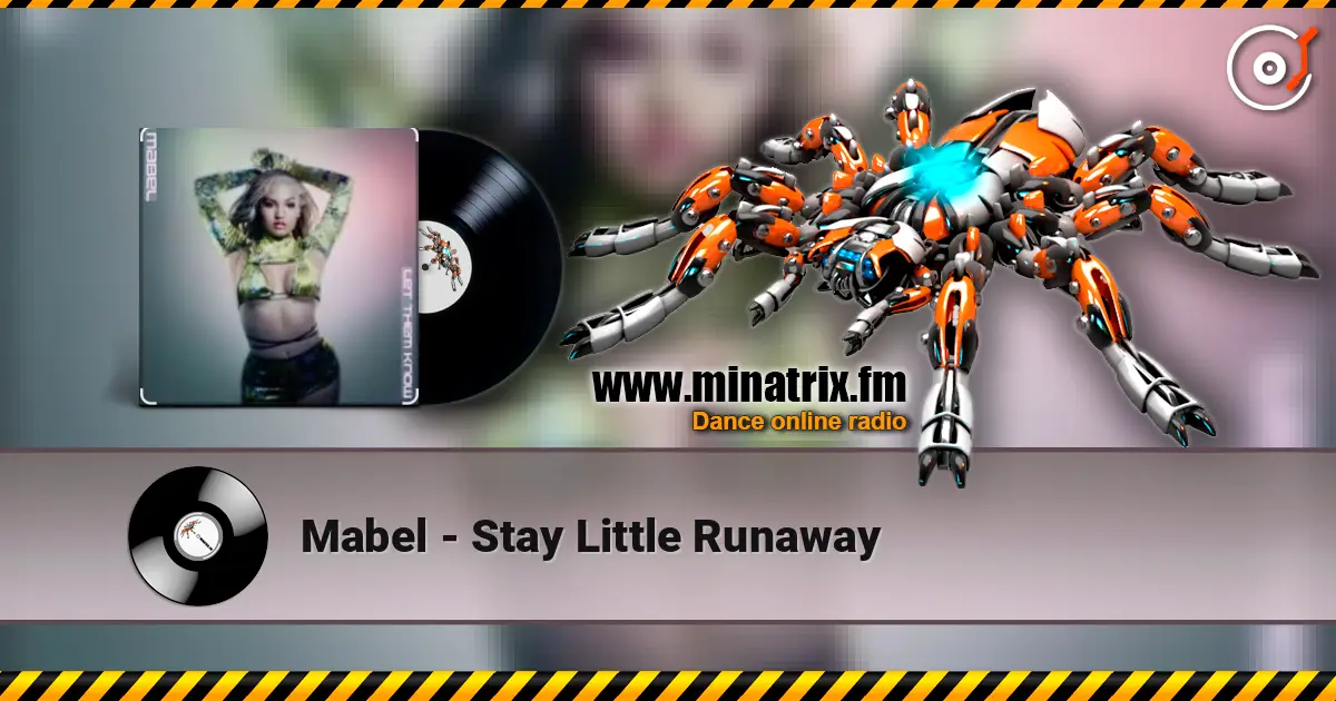 Mabel - Stay Little Runaway слухати онлайн у високій якості | Minatrix.FM