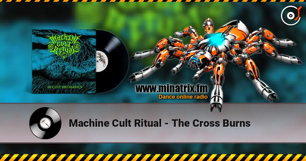 Machine Cult Ritual - The Cross Burns слухати онлайн у високій якості | Minatrix.FM