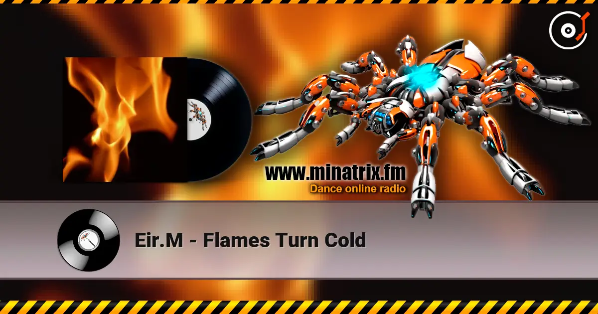 Eir.M - Flames Turn Cold listen online in high quality | Minatrix.FM