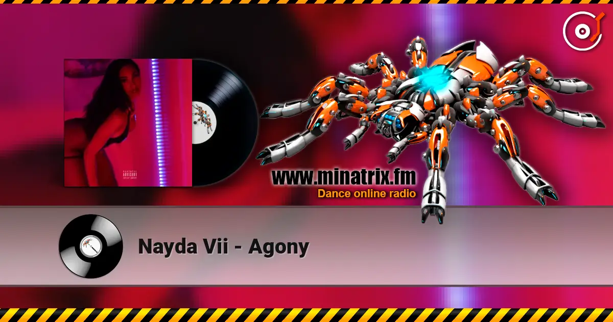 Nayda Vii - Agony слухати онлайн у високій якості | Minatrix.FM