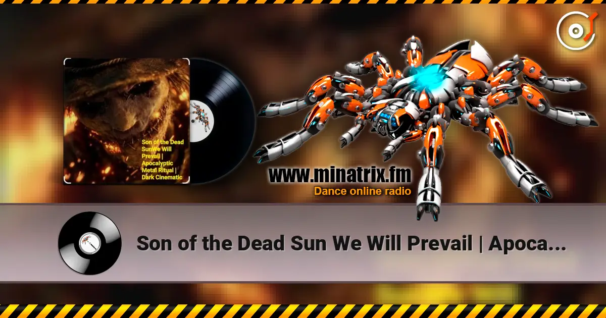 Son of the Dead Sun We Will Prevail | Apocalyptic - We Will Prevail |Apocalyptic Metal Ritual|Dark Cinematic ������� ���������