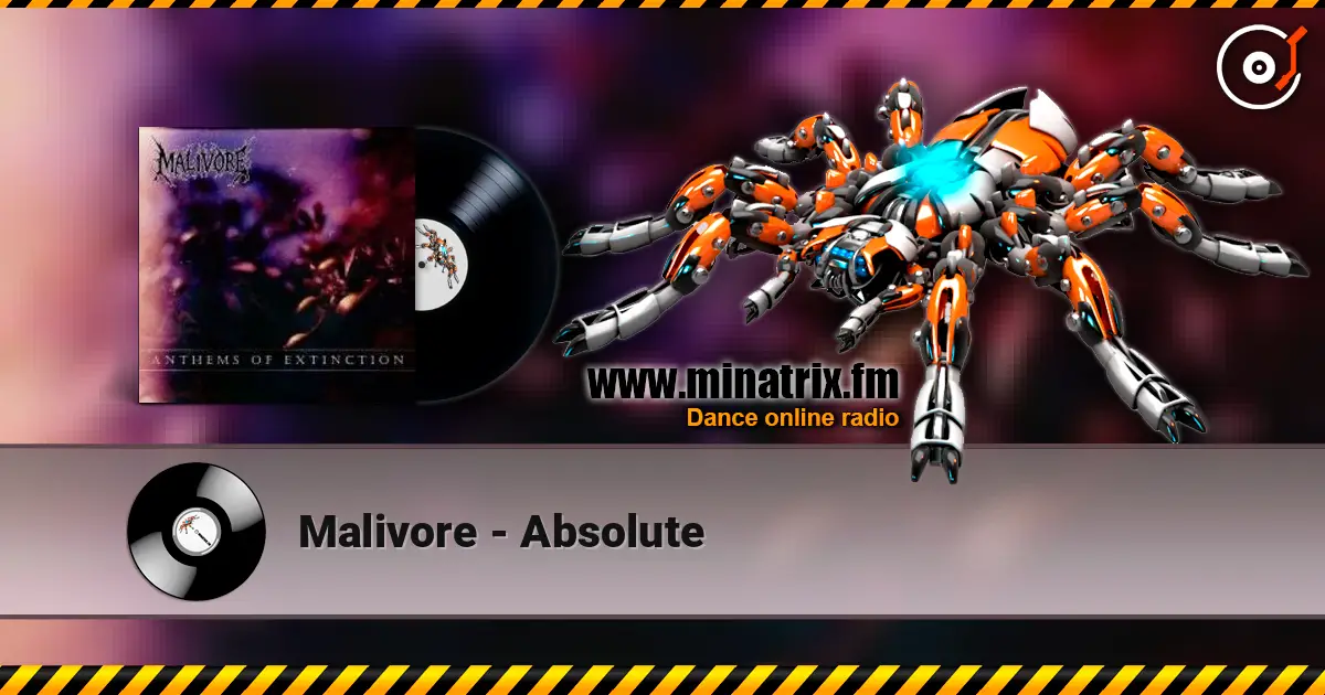 Malivore - Absolute слухати онлайн у високій якості | Minatrix.FM