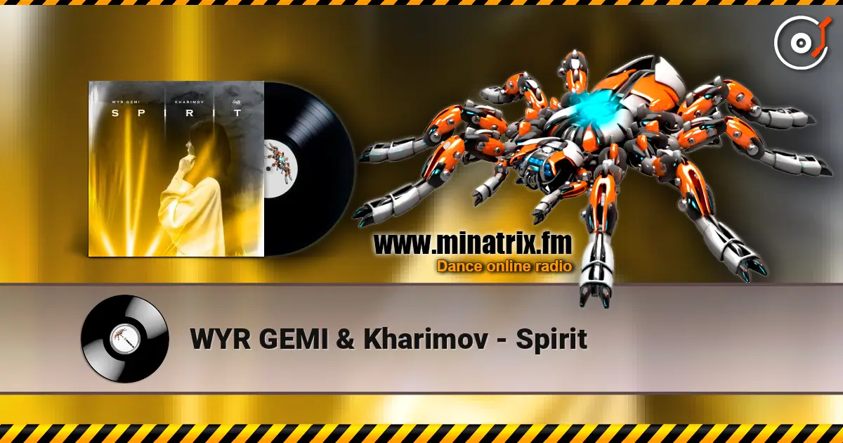 WYR GEMI & Kharimov - Spirit слухати онлайн у високій якості | Minatrix.FM