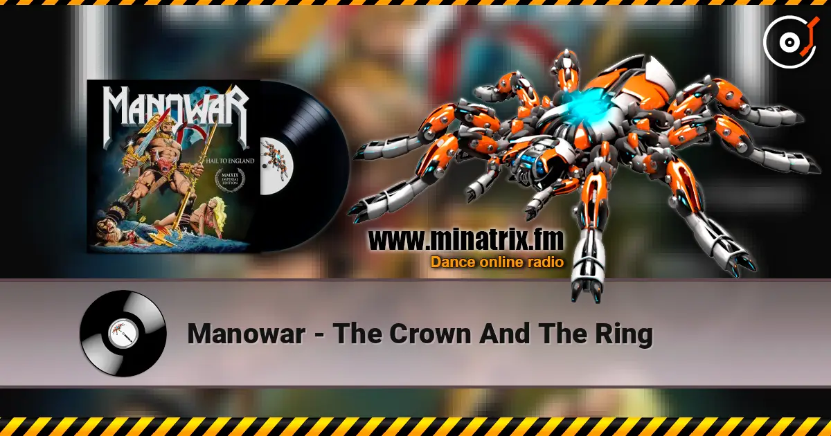 Manowar - The Crown And The Ring слухати онлайн у високій якості | Minatrix.FM