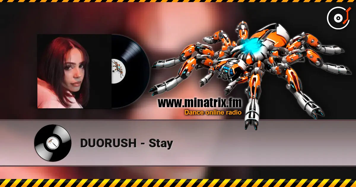 DUORUSH - Stay listen online in high quality | Minatrix.FM