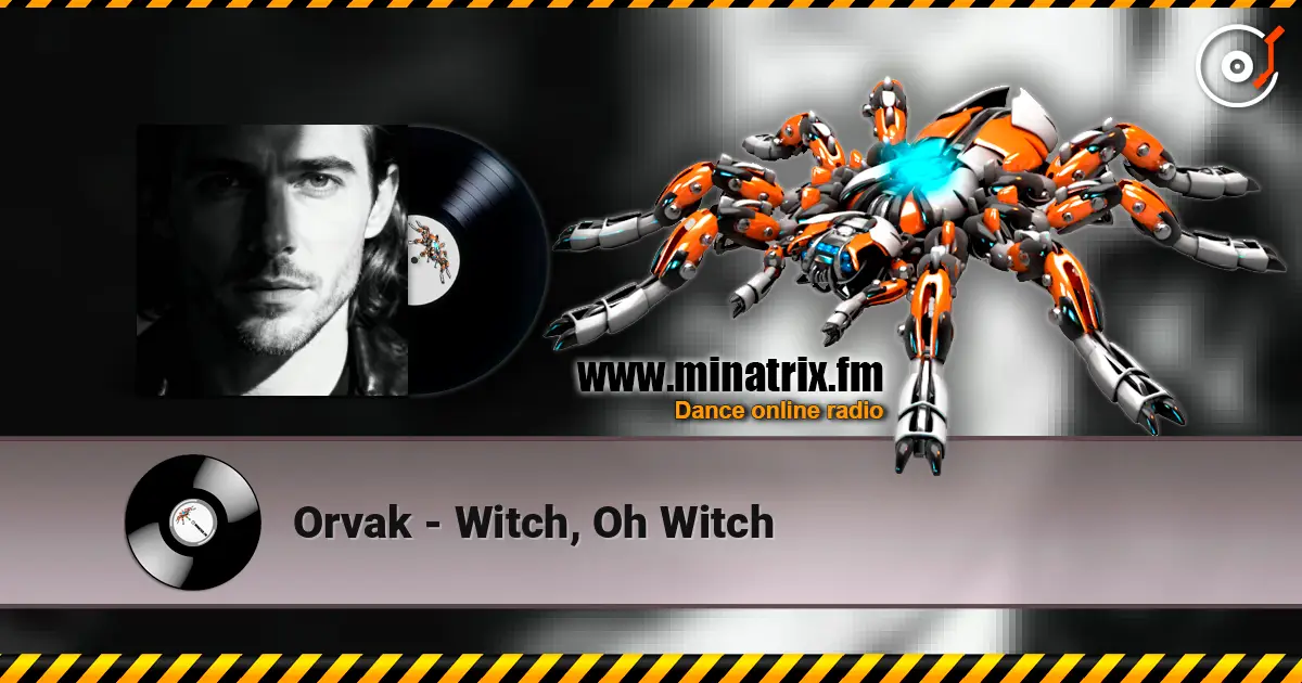 Orvak - Witch, Oh Witch ������� ���������