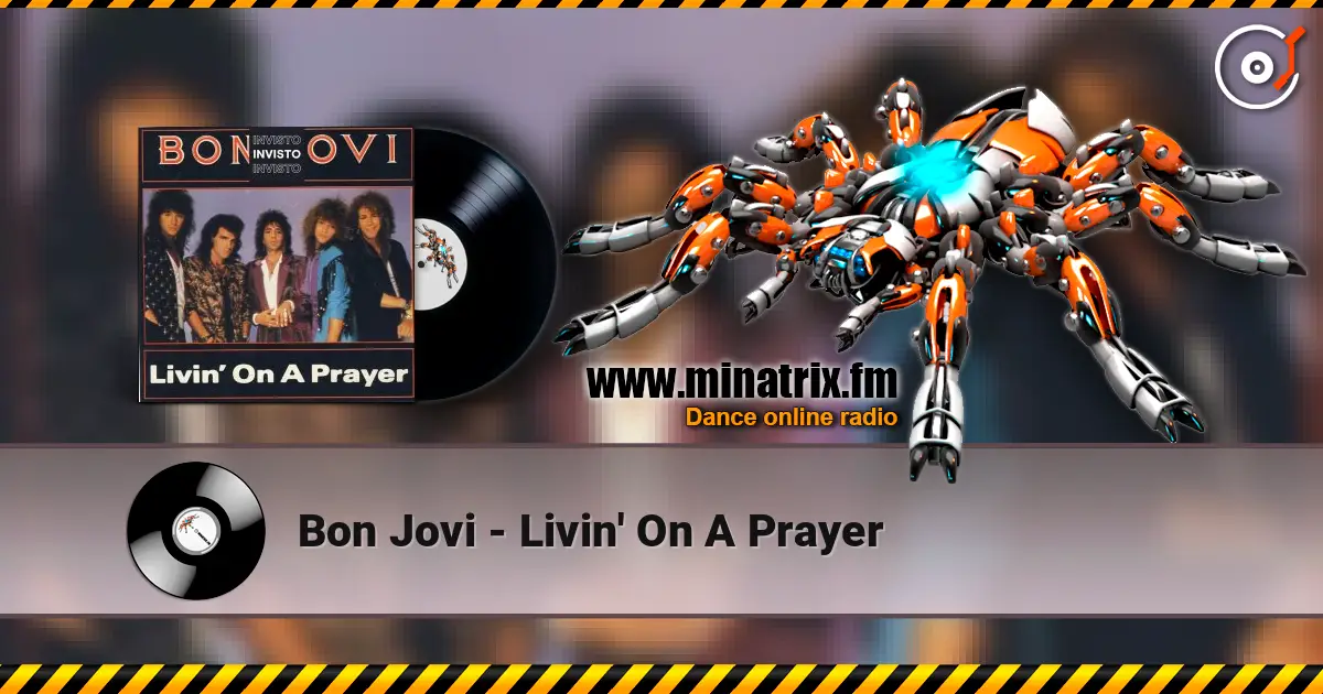 Bon Jovi - Livin' On A Prayer слухати онлайн у високій якості | Minatrix.FM