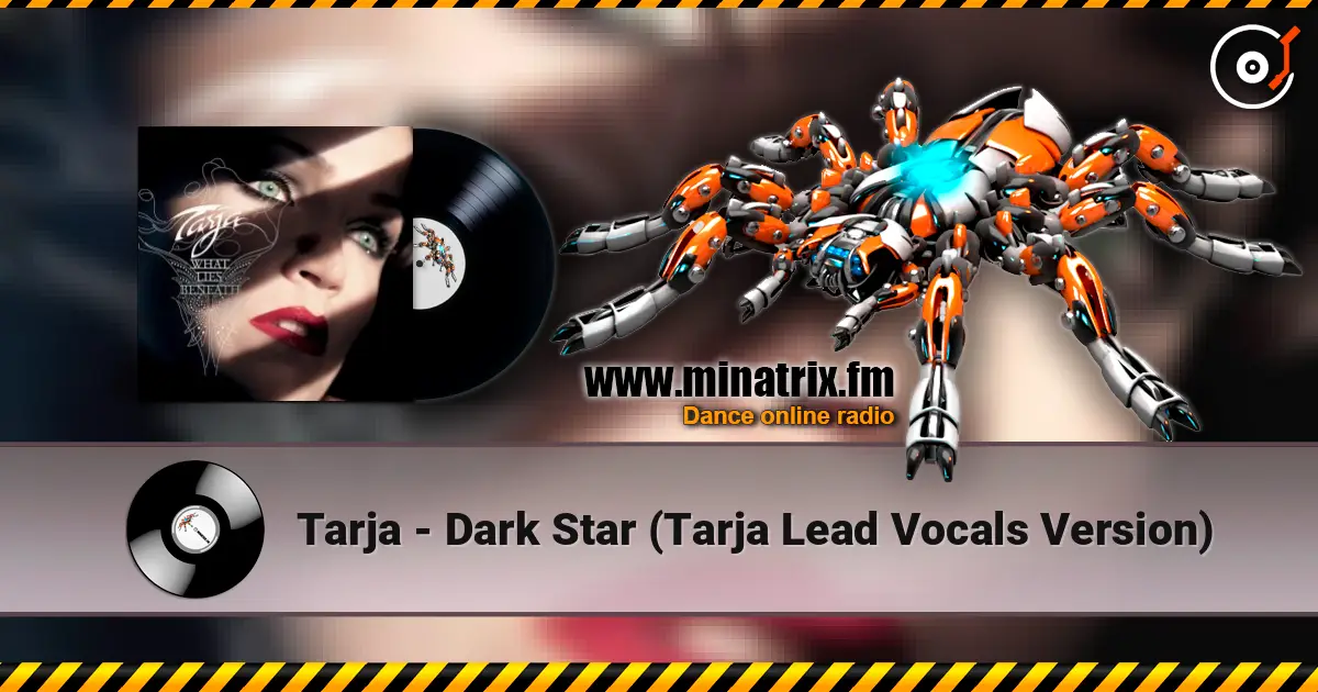Tarja - Dark Star (Tarja Lead Vocals Version) слухати онлайн у високій якості | Minatrix.FM