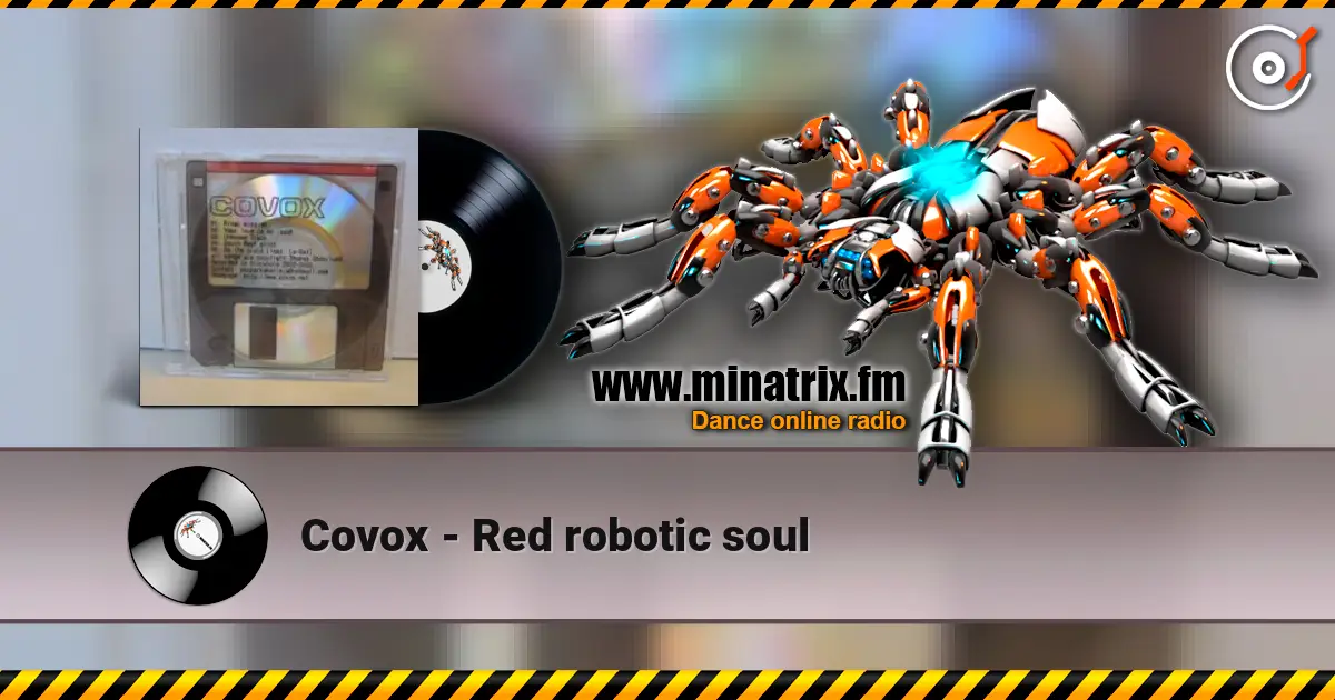 Covox - Red robotic soul слухати онлайн у високій якості | Minatrix.FM