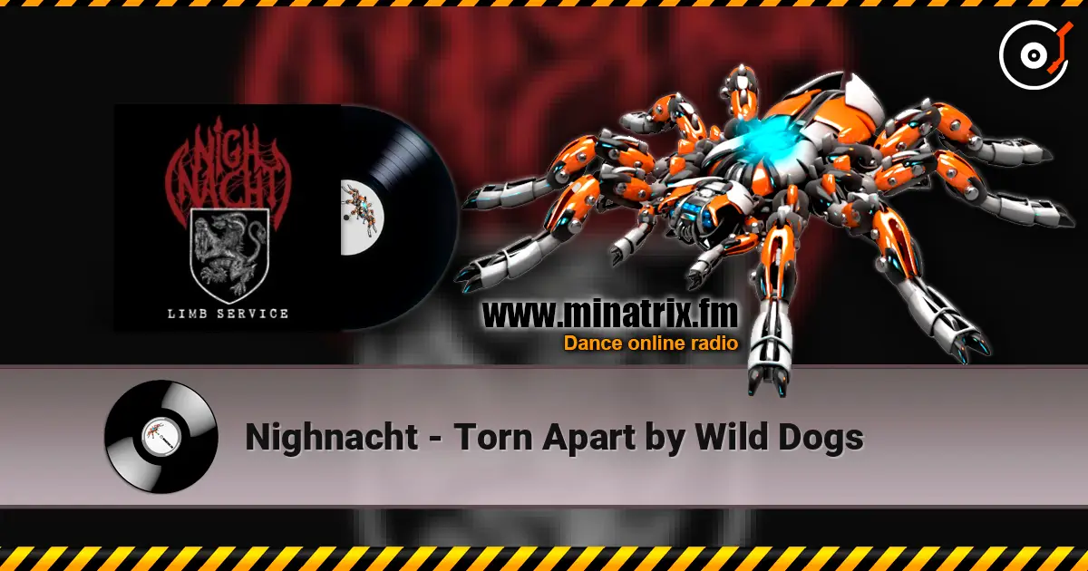 Nighnacht - Torn Apart by Wild Dogs слухати онлайн у високій якості | Minatrix.FM