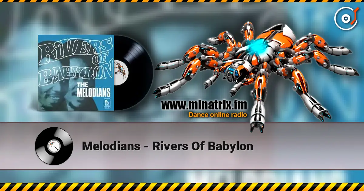 Melodians - Rivers Of Babylon ������� ���������