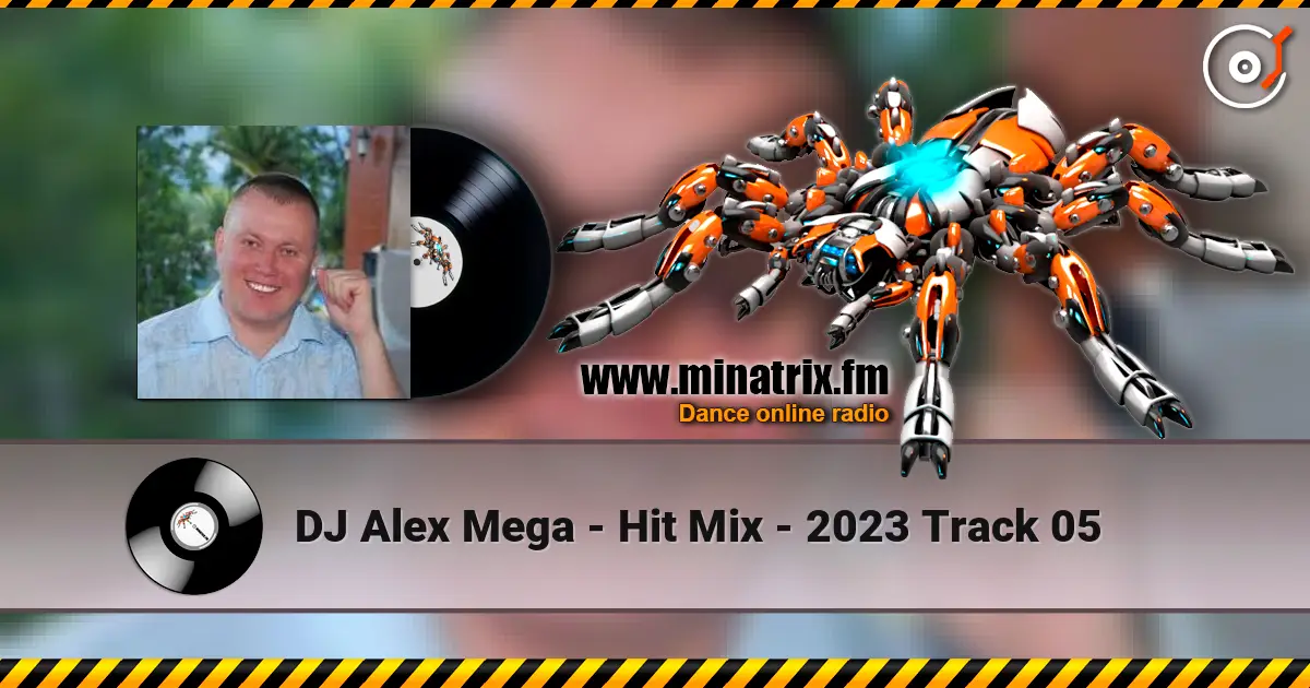 DJ Alex Mega - Hit Mix - 2023 Track 05 ������� ���������