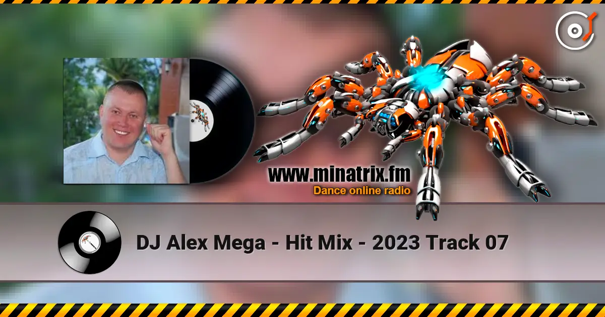 DJ Alex Mega - Hit Mix - 2023 Track 07 ������� ���������