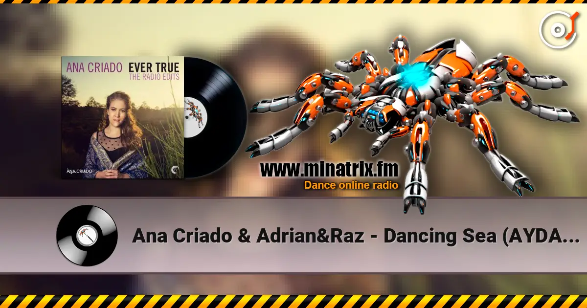 Ana Criado & Adrian&Raz - Dancing Sea (AYDA Remix) слухати онлайн у високій якості | Minatrix.FM