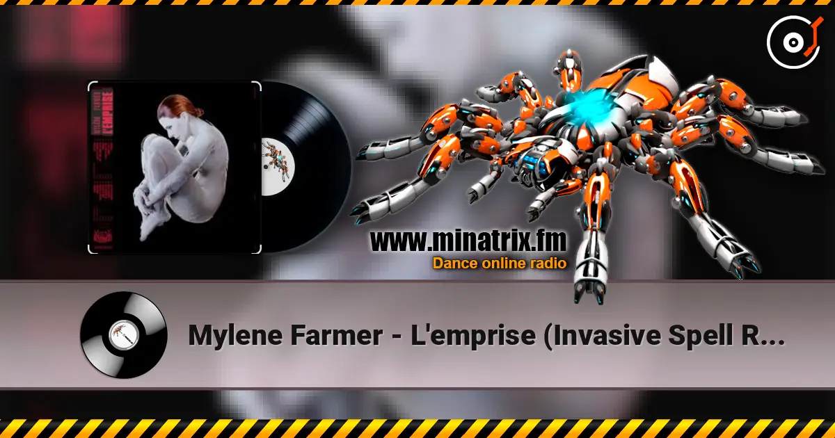 Mylene Farmer - L'emprise (Invasive Spell Remix By LD) listen online in high quality | Minatrix.FM