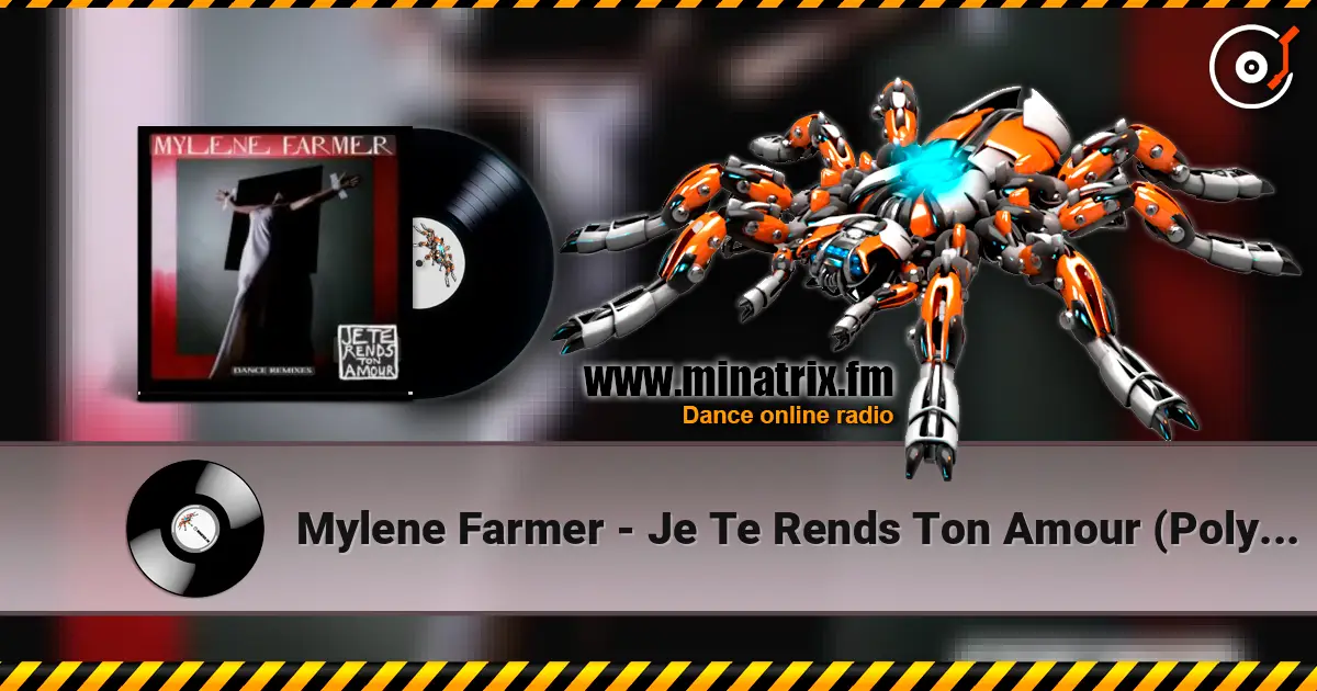 Mylene Farmer - Je Te Rends Ton Amour (Polyedre's Single Remix) ������� ���������