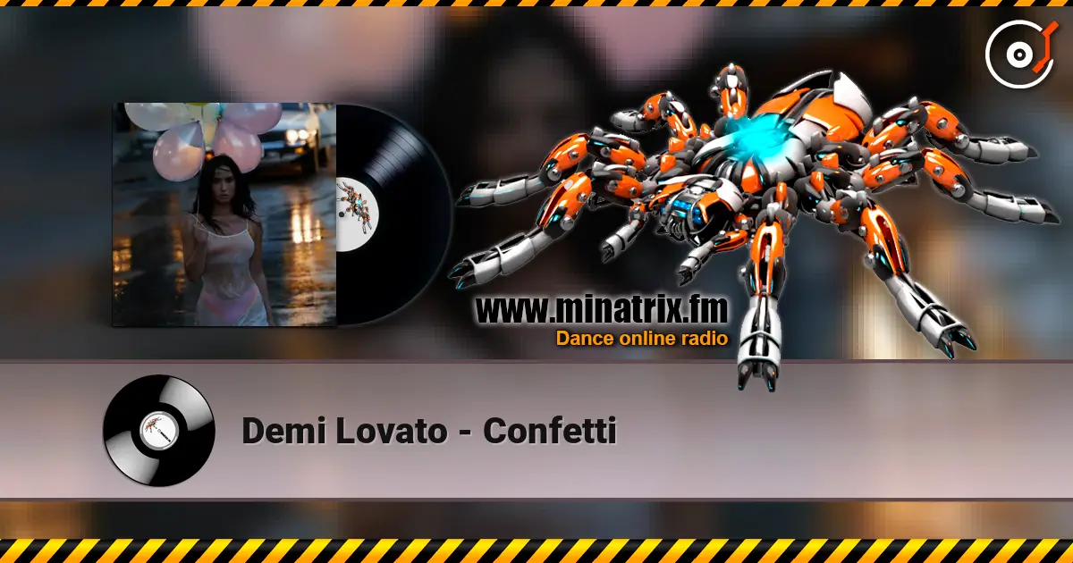Demi Lovato - Confetti слухати онлайн у високій якості | Minatrix.FM
