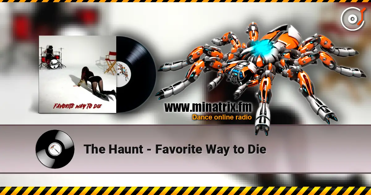 The Haunt - Favorite Way to Die слухати онлайн у високій якості | Minatrix.FM