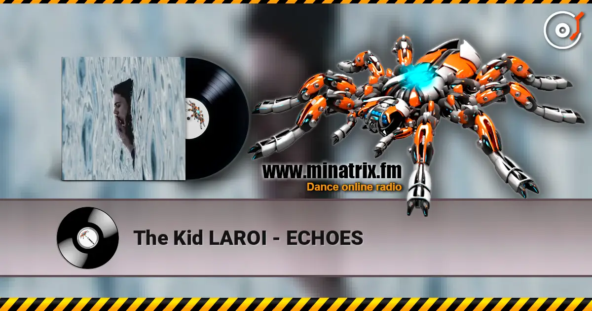 The Kid LAROI - ECHOES ������� ���������