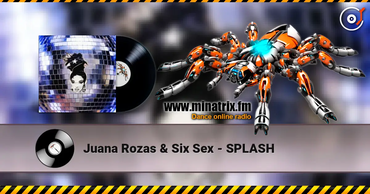 Juana Rozas & Six Sex - SPLASH ������� ���������