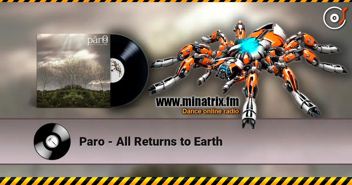 Paro - All Returns to Earth слухати онлайн у високій якості | Minatrix.FM