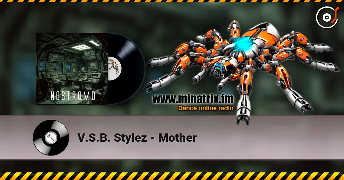 V.S.B. Stylez - Mother слухати онлайн у високій якості | Minatrix.FM