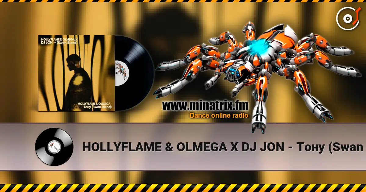 HOLLYFLAME & OLMEGA X DJ JON - Тону (Swan Blend) слухати онлайн у високій якості | Minatrix.FM